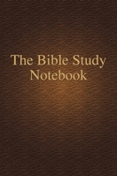 The Bible Study Notebook 1916801080 Book Cover