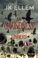 An Unkindness of Sinners: A serial killer mystery and suspense crime thriller B0BMTBFF9V Book Cover