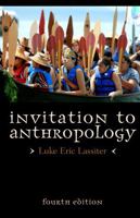 Invitation to Anthropology 0759109753 Book Cover