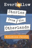 EverHollow: Stories from the Otherlands B0B2HZ9S3W Book Cover