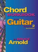 Chord Workbook For Guitar: Chords And Chord Progressions, Vol. 2 1890944513 Book Cover