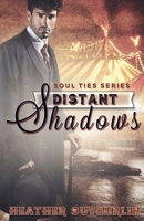 Distant Shadows 1386472247 Book Cover