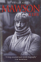 Mawson: a life 0522850782 Book Cover