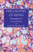 The Philosophy of Being: Metaphysics I. 1725276291 Book Cover