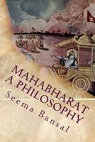 Mahabharat a philosophy 150600881X Book Cover