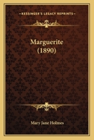 Marguerite 116494682X Book Cover