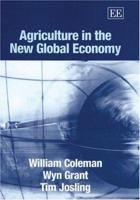 Agriculture In The New Global Economy 1843766787 Book Cover