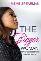 The Bigger Woman 1983946907 Book Cover