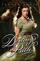 Destiny's Path (Warrior Princess, #2) 0060871482 Book Cover