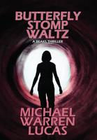 Butterfly Stomp Waltz: a Beaks thriller 164235029X Book Cover