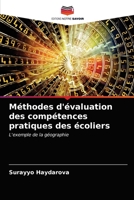 Méthodes d'évaluation des compétences pratiques des écoliers: L'exemple de la géographie 6203685666 Book Cover