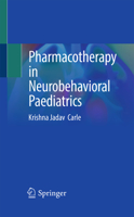 Pharmacotherapy in Neurobehavioral Paediatrics 9819572436 Book Cover
