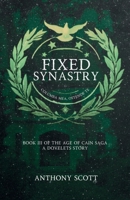 Fixed Synastry - Book 3 of the Age of Cain Saga - A Dovelets Story B0H7FKX3ZF Book Cover