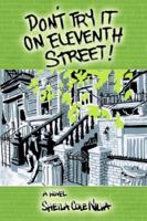 Don't Try It on Eleventh Street 1418414867 Book Cover
