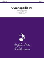 Gymnopedie #1: F Horn Feature, Score & Parts 1554724260 Book Cover