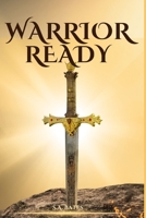 Warrior Ready (Warrior Ready Series) B0DSKD8J4Q Book Cover