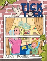 Tick Tock 1528981960 Book Cover