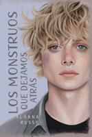 Los Monstruos que dejamos Atrás B0G1TXT9R8 Book Cover