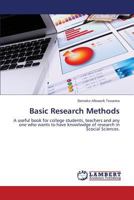 Basic Research Methods: A useful book for college students, teachers and any one who wants to have knowlwdge of research in Scocial Sciences. 3659343803 Book Cover