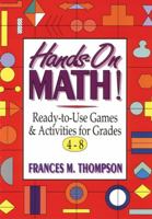 Hands-On Math!: Ready-To-Use Games & Activities For Grades 4-8 (J-B Ed: Hands On) 0876283830 Book Cover