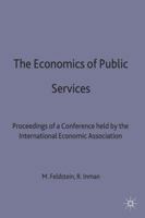 The Economics of Public Services (International Economic Association) 134902919X Book Cover