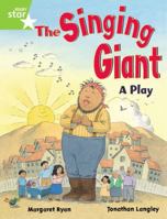 The Singing Giant (Rigby Star Guided 1 Green Level) 0433027916 Book Cover