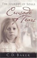 Crusade of Tears: A Novel of the Children's Crusade (Journey of the Souls) 1589190092 Book Cover