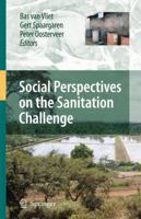 Social Perspectives on the Sanitation Challenge 9048137209 Book Cover