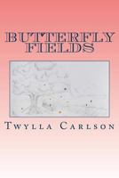 Butterfly Fields 1500641960 Book Cover