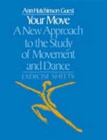 Your Move: A New Approach to the Study of Movement and Dance 0677223102 Book Cover