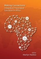 Making Connections: Integrative Theological Education in Africa 199120146X Book Cover