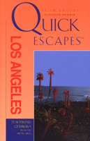 Quick Escapes Los Angeles 0762702931 Book Cover