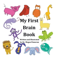 My First Brain Book 1665747854 Book Cover
