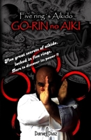 GO-RIN no Aiki: Five ring´s Aikido 1650986858 Book Cover