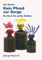 Kein Pfund Zur Sorge: Ein Buch Fur Grosse Grossen 3764327006 Book Cover