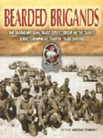 Bearded Brigands: The LRDG in the Diaries/Photographs of Trooper Frank Jopling 0850529557 Book Cover