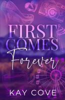 First Comes Forever (Real Life, Real Love) 1961071045 Book Cover