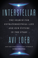 Interstellar: The Search for Extraterrestrial Life and Our Future in the Stars 0063250888 Book Cover