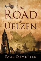 The Road to Uelzen 197724047X Book Cover