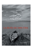 La Buée de nos vies 2322578533 Book Cover