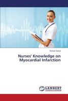 Nurses' Knowledge on Myocardial Infarction 3659420441 Book Cover