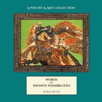 Words of Infinite Possibilities: A Poetry and Art Collection 0645484067 Book Cover