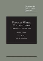 Federal White Collar Crimes: Cases and Materials 0314276629 Book Cover