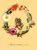 Metamorphosis: A Flora Forager Journal 163217152X Book Cover
