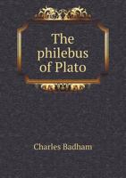 The Philebus of Plato 5518454759 Book Cover