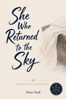 She Who Returned to the Sky: A Retelling of Seonnyeo and the Woodcutter B0H7MM29KM Book Cover