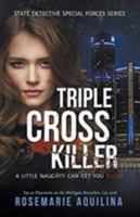 Triple Cross Killer 1733696407 Book Cover