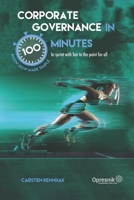 Corporate Governance in 100 Minutes: In sprint with fun to the point for all (Opresnik Management Guides) B0CJLL5T7R Book Cover