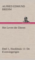 Het Leven der Dieren Deel 1, Hoofdstuk 11 : De Evenvingerigen 3849541398 Book Cover