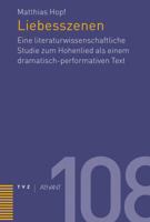 Liebesszenen: Eine Literaturwissenschaftliche Studie Zum Hohenlied ALS Einem Dramatisch-Performativen Text 3290178587 Book Cover